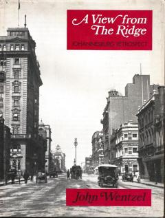 Front cover of A View from The Ridge by John Wentzel