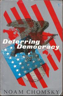 Front cover of Deterring Democracy by Noam Chomsky