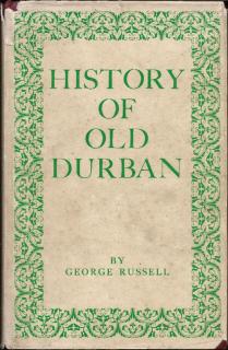 Front cover of History of Old Durban by George Russell