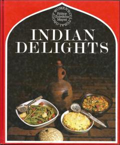 Front cover of Indian Delights by Zuleikha Mayat