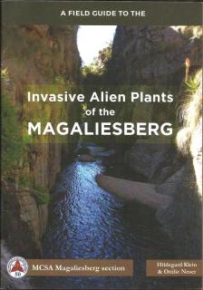 Front cover of Field Guid to the Invasive Alien Plants of the Magaliesberg
