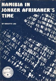 Front cover of Namibia in Jonker Afrikaner's Time by Brigitte Lau