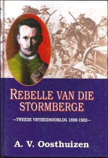 Front cover of Rebelle van die Stormberge by A. V. Oosthuizen