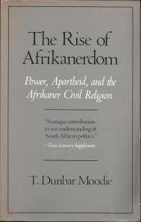 Front cover of The Rise of Afrikanerdom by T. Dunbar Moodie