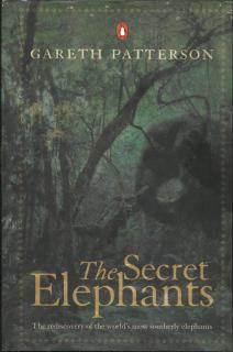 Front cover of The Secret Elephants by Gareth Patterson