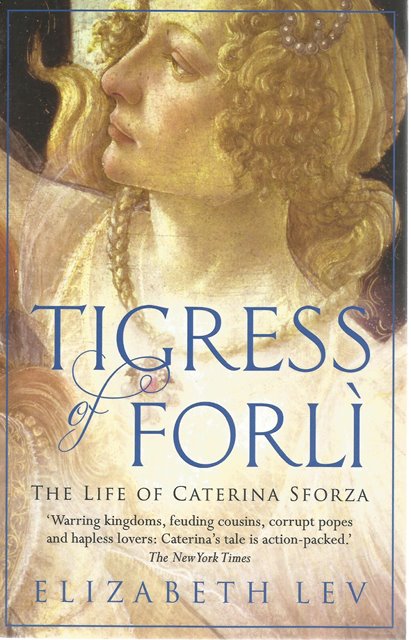 Front Cover of Tigress of Forli by Elizabeth Lev