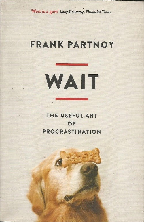 Front cover of Wait by Frank Partnoy